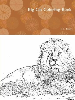 Big Cat Coloring Book - Perry, S. L.