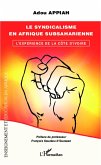 Le syndicalisme en Afrique subsaharienne