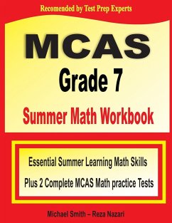 MCAS Grade 7 Summer Math Workbook - Smith, Michael; Nazari, Reza