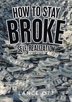 How to Stay Broke - Ott, Lance