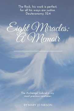 Eight Miracles - Nieson, Mary Jo