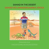 Samad in the Desert. English-Somali Bilingual Edition Samad in the Desert. English-Somali Bilingual Edition