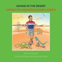 Samad in the Desert. English-Somali Bilingual Edition - Umar, Mohammed