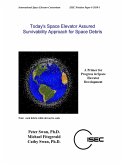 Today's Space Elevator Assured Survivability Approach for Space Debris
