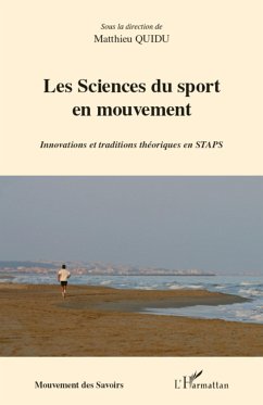 Les sciences du sport en mouvement - Quidu, Matthieu