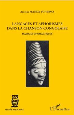 Langages et aphorismes dans la chanson congolaise - Manda Tchebwa, Antoine