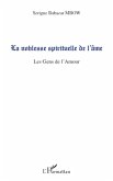 La noblesse spirituelle de l'âme