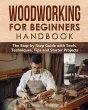 Woodworking for Beginners Handbook - Bild 1