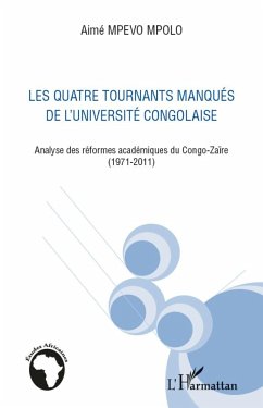 Quatre tournants manqués de l'université congolaise - Mpevo Mpolo, Aimé