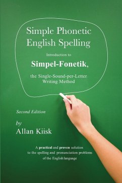 Simple Phonetic English Spelling - Kiisk, Allan