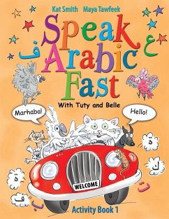 Speak Arabic Fast - Activity Book 1 - Smith, Kat; Tawfeek, Maya