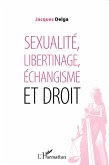 Sexualité, libertinage, échangisme et droit