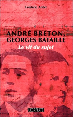 André Breton, Georges Bataille - Aribit, Frédéric