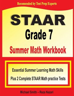 STAAR Grade 7 Summer Math Workbook - Smith, Michael; Nazari, Reza