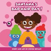 Santana's Bad Hair Day!