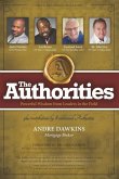 The Authorities - Andre Dawkins: Powerful Wisdom from Leaders in the Field