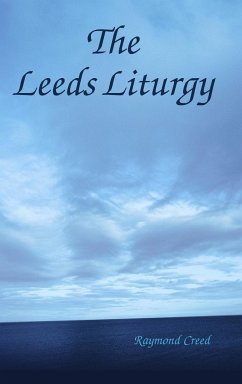 The Leeds Liturgy - Creed, Raymond