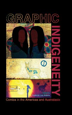 Graphic Indigeneity - Aldama, Frederick Luis