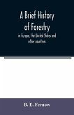 A brief history of forestry