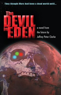 The Devil in Eden - Clarke, Jeffrey Peter