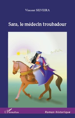 Sara, le médecin troubadour - Silveira, Vincent