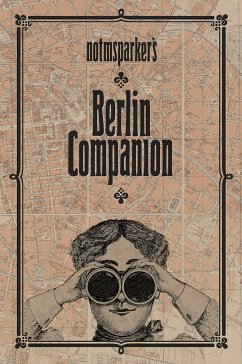 Notmsparker's Berlin Companion (eBook, ePUB) - Gontarczyk-Krampe, Beata