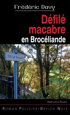 Défilé macabre en Brocéliande (eBook, ePUB) - Davy, Frederic