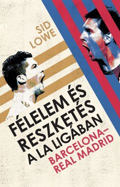 Félelem és reszketés a La Ligában (eBook, ePUB) - Lowe, Sid
