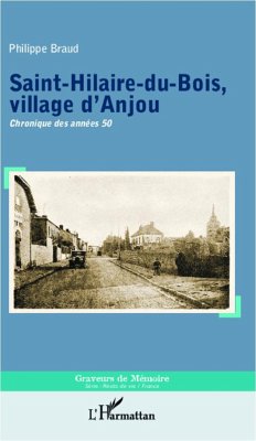 Saint-Hilaire-du-Bois, village d'Anjou - Braud, Philippe