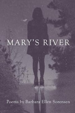 Mary's River - Sorensen, Barbara Ellen