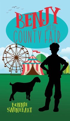 Benjy and the County Fair - Swinehart, Bonnie