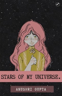 STARS OF MY UNIVERSE - Gupta, Anushri