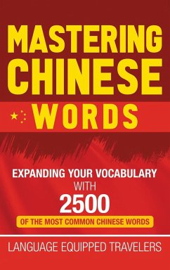 Mastering Chinese Words - Travelers, Language Equipped