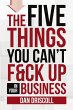 The Five Things You Can't F&ck Up In... - Bild 1