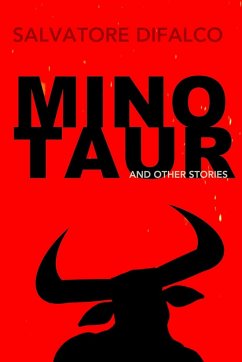 Minotaur and Other Stories - Difalco, Salvatore