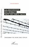 Destruction de l'humain dans les camps nazis