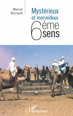 Mystérieux et merveilleux 6eme sens - Bocquel, Marcel
