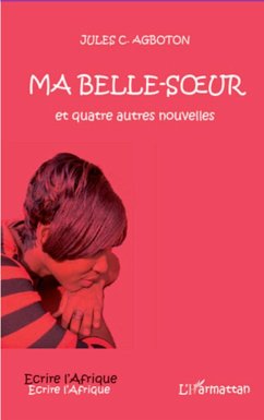 Ma Belle soeur - Agboton, Jules Casimir