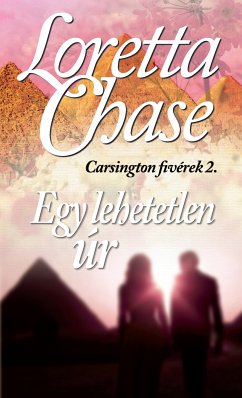 Egy lehetetlen úr (eBook, ePUB) - Chase, Loretta