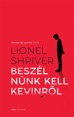 Beszélnünk kell Kevinről (eBook, ePUB) - Shriver, Lionel