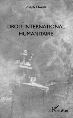 Droit international humanitaire - Owona, Joseph