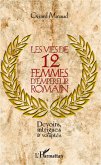 Les vies de 12 femmes d'empereur romain