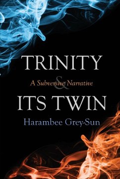 Trinity and Its Twin - Grey-Sun, Harambee