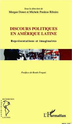 Discours politiques en Amérique latine - Donot, Morgan; Pordeus Ribeiro, Michele