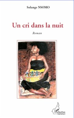 Un cri dans la nuit - Nsomo, Solange