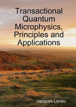 Cover Transactional Quantum Microphysics, Principles and Applications