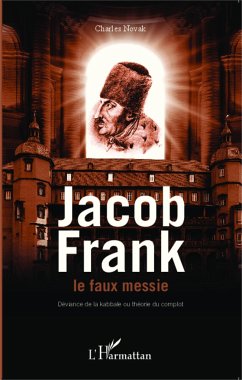 Jacob Frank le faux messie - Novak, Charles