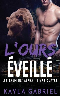 L'Ours éveillé - Gabriel, Kayla