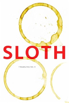 Sloth 7 Deadly Sins Vol. 4 - Slush, Pure