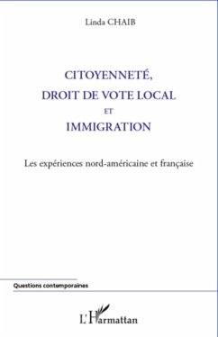 Citoyenneté, droit de vote local et immigration - Chaib, Linda